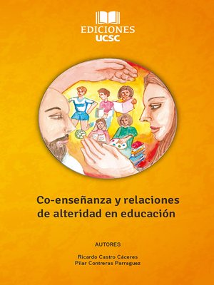 cover image of Co-enseñanza y relaciones de alteridad en educación